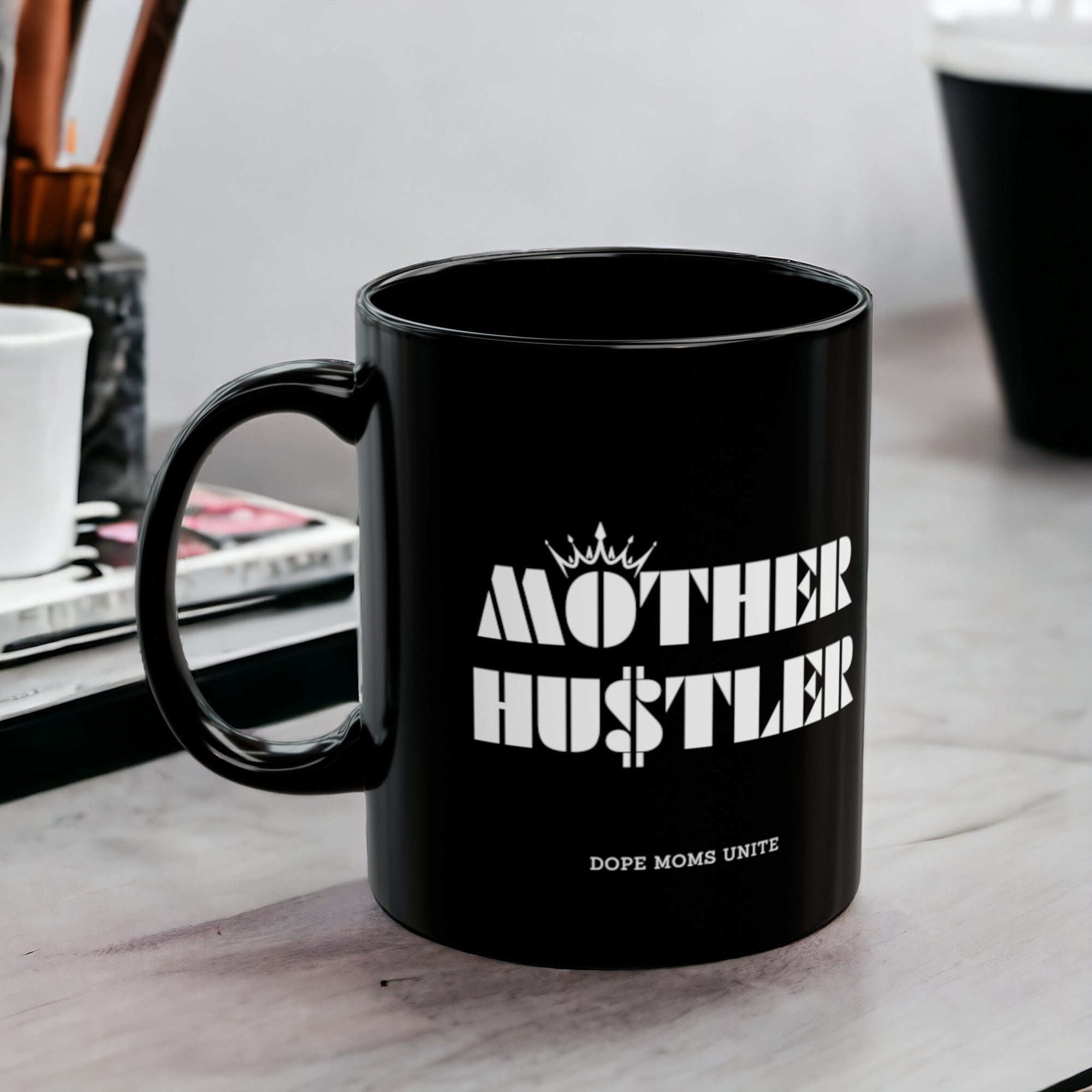 Mother Hustler - Black Ceramic Mug (11oz)